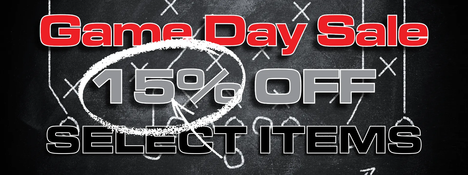Game Day Sale 15 Percent off Select Items